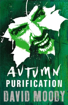 Autumn: Purification - the third book in David Moody's AUTUMN series