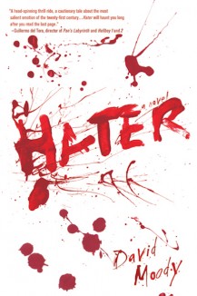 Hater (Thomas Dunne Books, 2009)