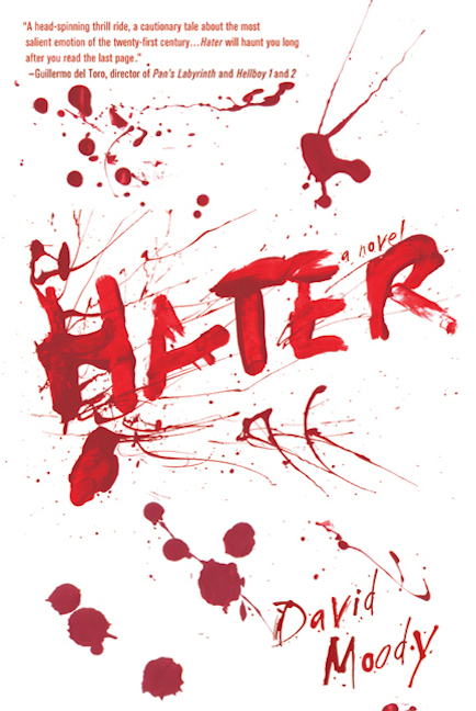 Hater by David Moody (Thomas Dunne Books, 2009)